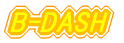 B-DASH