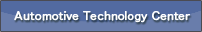 Automotive Technology Center